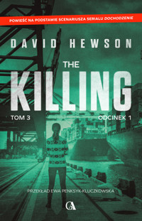The Killing. Tom 3. Odcinek 1 - David Hewson - ebook + audiobook