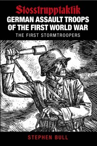 German Assault Troops of the First World War - Stephen Bull - ebook