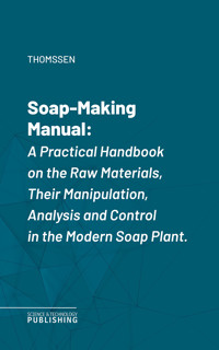 Soap-Making Manual - Thomssen - ebook