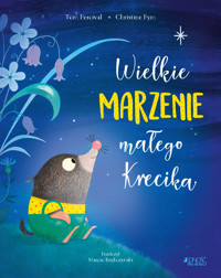 Wielkie marzenie małego Krecika - Tom Percival - książka
