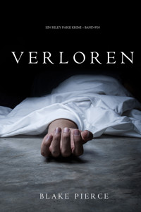 Verloren (Ein Riley Paige Krimi — Band 10) - Blake Pierce - ebook