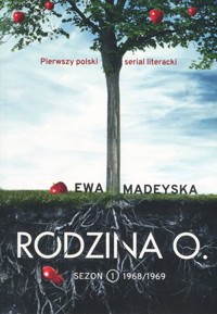Rodzina O. Sezon 1. 1968/1969 - Ewa Madeyska - książka