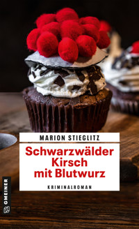 Schwarzwälder Kirsch mit Blutwurz - Marion Stieglitz - ebook