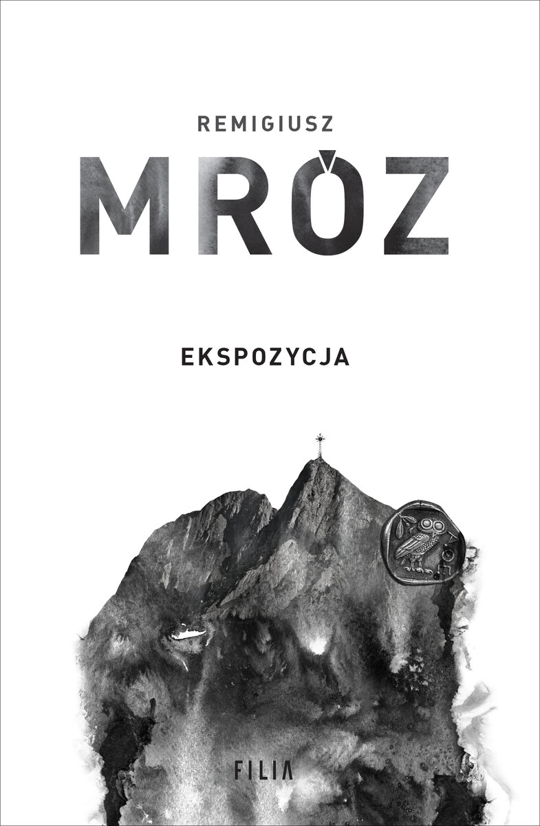 Ekspozycja. Seria z komisarzem Forstem. Tom 1 (wydanie jubileuszowe) - Remigiusz Mróz - książka