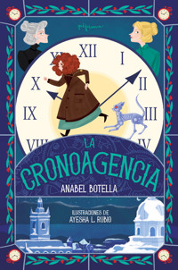 La Cronoagencia - Anabel Botella - ebook