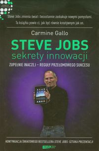 Steve Jobs sekrety innowacji - Carmine Gallo - książka