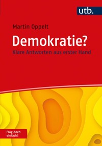 Demokratie? Frag doch einfach! - Martin Oppelt - ebook