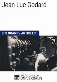 Jean-Luc Godard - Encyclopaedia Universalis - ebook