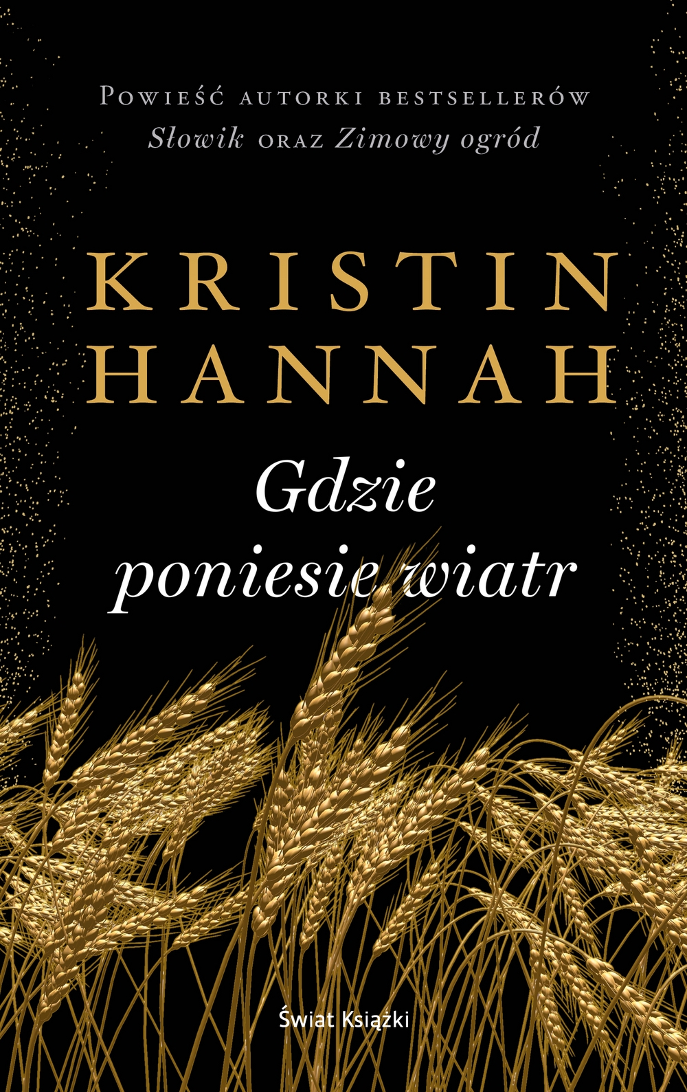 Gdzie poniesie wiatr - Kristin Hannah - ebook + audiobook + książka