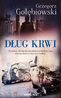 Dług krwi - Grzegorz Gołębiowski - ebook + audiobook + książka