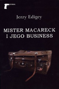 Mister MacAreck i jego business - Jerzy Edigey - ebook + audiobook + książka