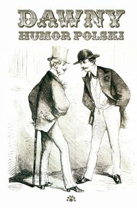 Dawny humor polski -  - książka
