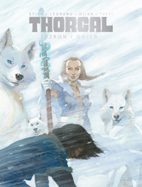 Thorgal. Saga. Szron i ogień - Jean-Blaise Djian, Olivier Legrand - książka