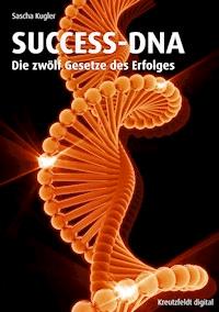 SUCCESS-DNA - Sascha Kugler - ebook