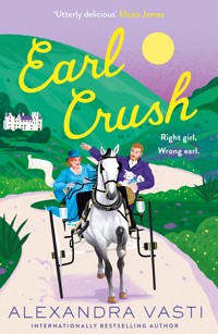 Earl Crush - Alexandra Vasti - ebook