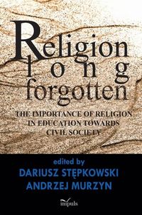 Religion long forgotten - Murzyn Andrzej, Stępkowski Dariusz - książka