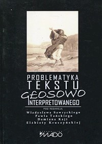 Problematyka tekstu głosowo interpretowanego -  - książka