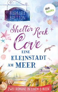Shelter Rock Cove - Eine Kleinstadt am Meer - Barbara Bretton - ebook