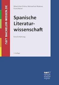Spanische Literaturwissenschaft - Maximilian Gröne - ebook