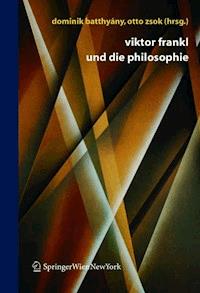 Viktor Frankl und die Philosophie -  - ebook