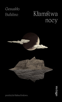 Kłamstwa nocy - Bufalino Gesualdo - ebook + książka