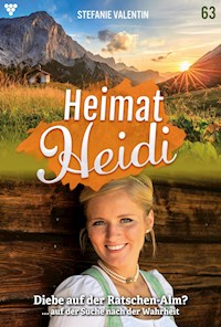 Diebe auf der Ratschen-Alm? - Stefanie Valentin - ebook