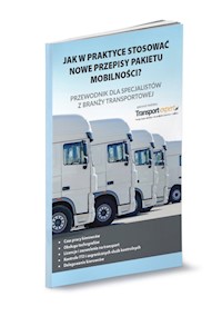 Jak w praktyce stosować nowe przepisy pakietu mobilności? - Praca zbiorowa - książka