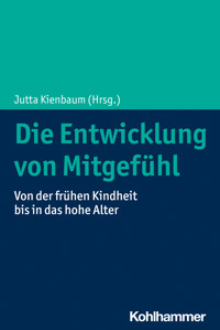 Die Entwicklung von Mitgefühl -  - ebook