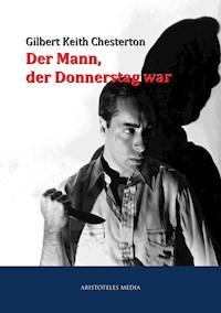 Der Mann, der Donnerstag war - Gilbert Keith Chesterton - ebook
