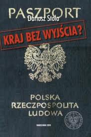 Kraj bez wyjścia? Migracje z Polski 1949-1989 - Stola Dariusz - ebook