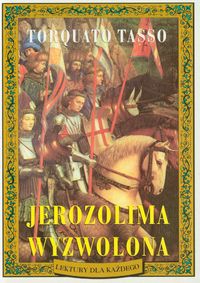 Jerozolima wyzwolona - Torquato Tasso - ebook + książka