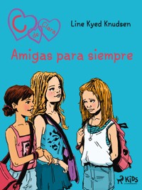 C de Clara 1: Amigas para siempre - Line Kyed Knudsen - ebook