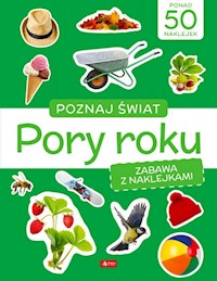 Poznaj świat Zabawa z naklejkami Pory roku -  - książka