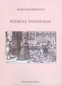 Wiersze Padewskie - Hieronim Morsztyn - książka