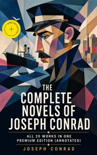 The Complete Novels of Joseph Conrad - All 20 Works in One Premium Edition (Annotated) - Conrad Joseph - ebook