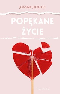 Popękane życie - Joanna Jagiełło - książka