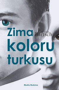 Zima koloru turkusu - Carina Bartsch - książka