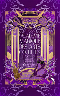 L'Académie Magique des Arts Occultes - Marine Gautier - ebook