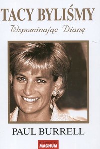 Tacy byliśmy - Paul Burrell - ebook