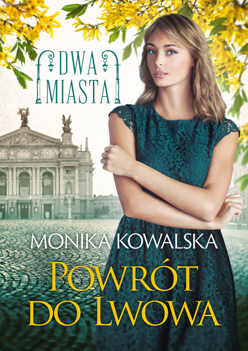 Okładka książki Dwa miasta. Powrót do Lwowa