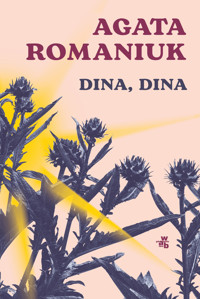 Dina, Dina - Agata Romaniuk - książka