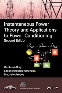Instantaneous Power Theory and Applications to Power Conditioning - Hirofumi Akagi - ebook