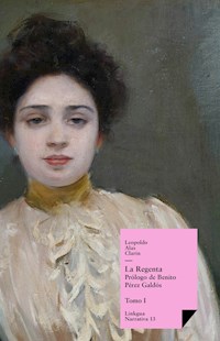 La Regenta I - Leopoldo Alas Clarín - ebook