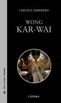 Wong Kar-wai - Carlos F. Heredero - ebook