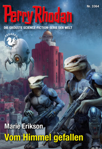 Perry Rhodan 3364: Vom Himmel gefallen - Marie Erikson - ebook
