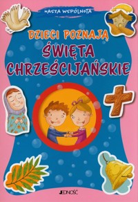Dzieci poznają swięta chrześcijańskie - Fabris Francesca - książka