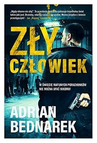 ZŁY CZŁOWIEK br - Bednarek Adrian - książka