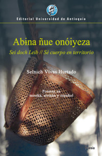 Abɨna ñue onóiyeza - Selnich Vivas Hurtado - ebook