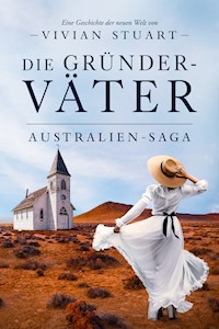 Die Gründerväter - Vivian Stuart - ebook