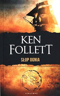 Słup ognia - Ken Follett - książka